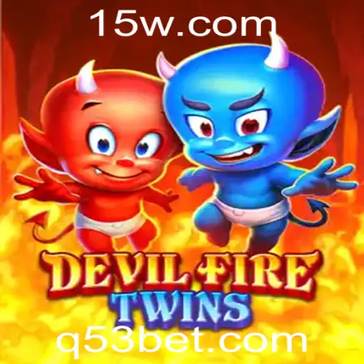 Explorando o Mundo de DevilFireTwins: Uma Nova Experiência de Jogo com 53bet