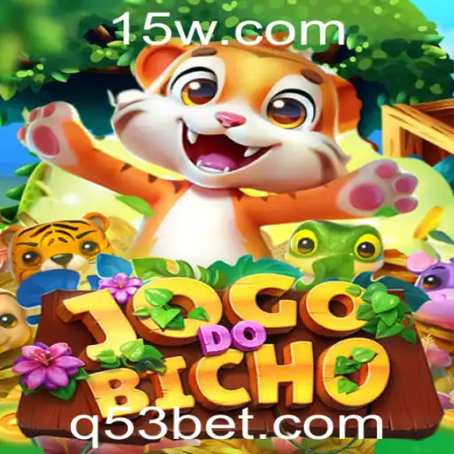 Desvendando o Fascinante Mundo do Jogo do Bicho com 53bet