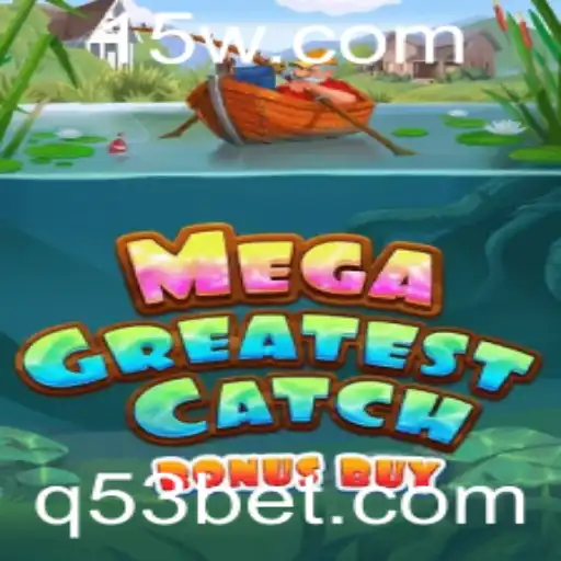 MegaGreatestCatchBonusBuy: Explorando Todos os Detalhes e Regras do Novo Jogo Revolucionário