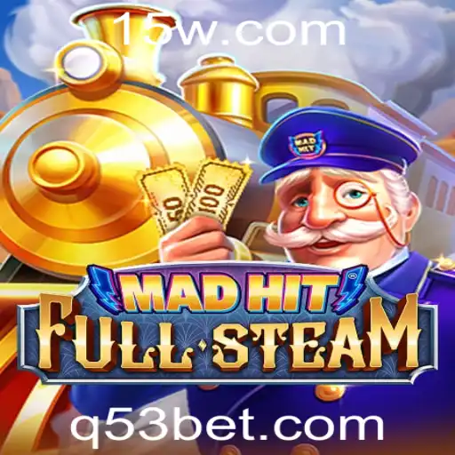 MadHitFullSteam: Um Mergulho Aventureiro no Mundo dos Jogos de Azar com 53bet