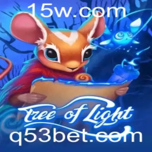 TreeofLight: Descubra o Fascinante Mundo do Jogo com 53bet