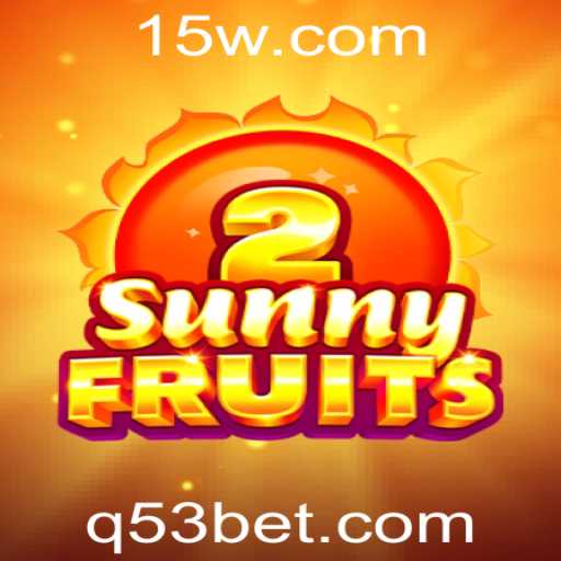SunnyFruits2: Uma Aventura Frutífera no Universo de 53bet